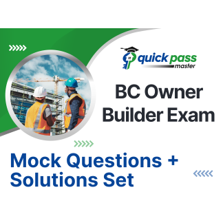 BC Owner Builder Exam:  Mock Questions + Solutions Set