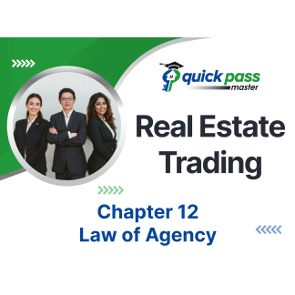 Real Estate Trading Chapter 12 – Law of Agency