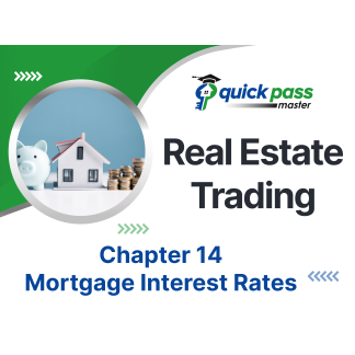 Real Estate Trading Chapter 14 – Mortgage Interest Rates
