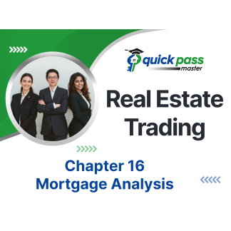 Real Estate Trading Chapter 16 – Mortgage Analysis