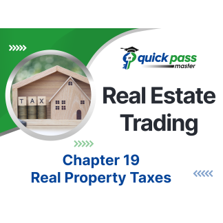 Real Estate Trading Chapter 19 – Real Property Taxes