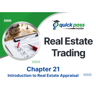 Real Estate Trading Chapter 21 – Introduction to Real Estate Appraisal