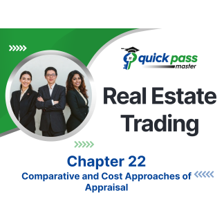 Real Estate Trading Chapter 22 – Comparative and Cost Approaches of Appraisal