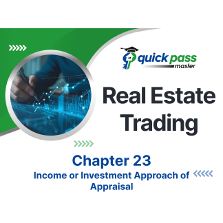 Real Estate Trading Chapter 23 – Income or Investment Approach of Appraisal